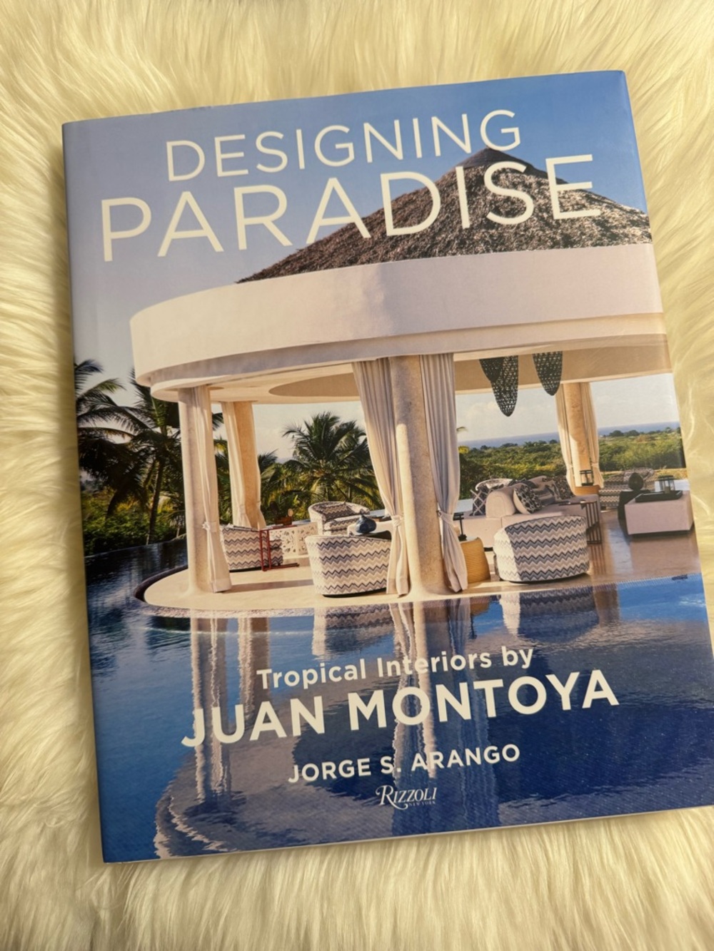 Designing Paradise Tropical  Interiors by Juan Montoya